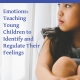 Masterclass 2: Emotions: Teaching Young Children to Identify and Regulate Their Feelings